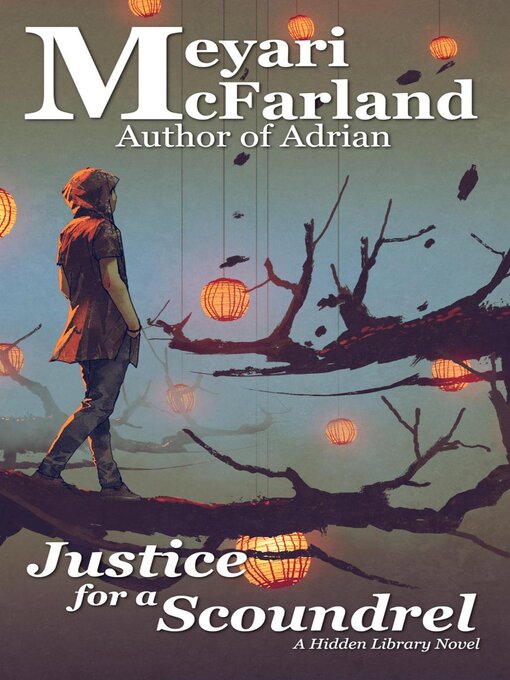 Title details for Justice for a Scoundrel by Meyari McFarland - Available
